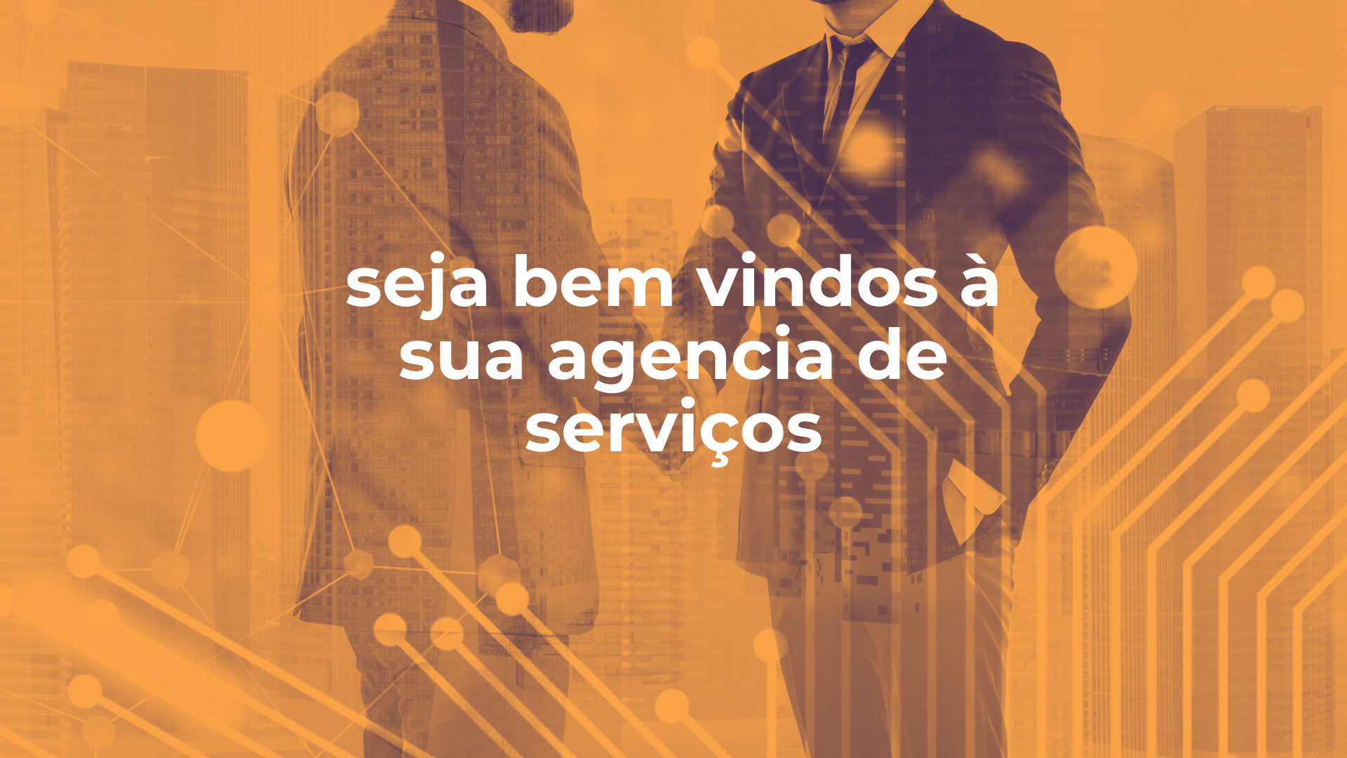 seja bem vindos à sua agencia de serviços